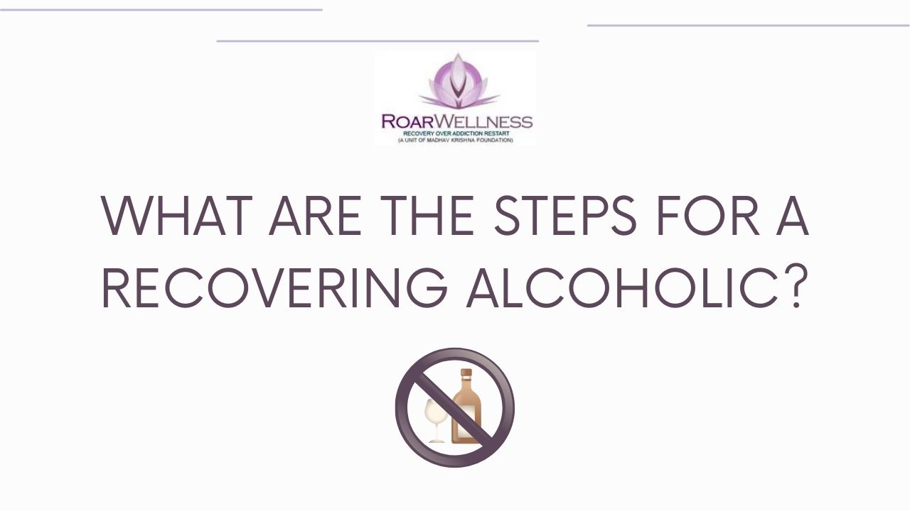 steps for a recovering alcoholic